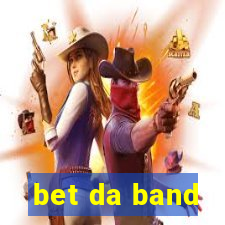 bet da band